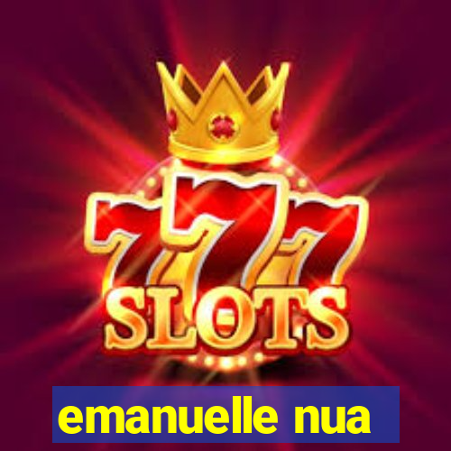 emanuelle nua